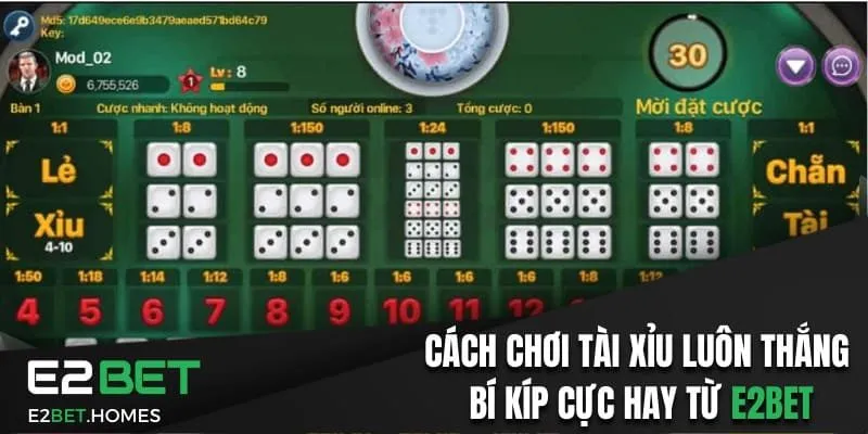 Cách Chơi Tài Xỉu Luôn Thắng - Bí Kíp Cực Hay Từ E2BET