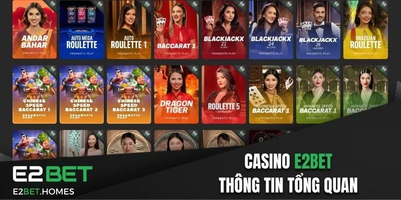 Casino E2BET – Sảnh game chất lượng của nhà cái E2BET