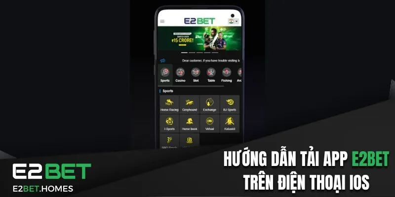 Hướng dẫn tải app E2Bet trên điện thoại iOS