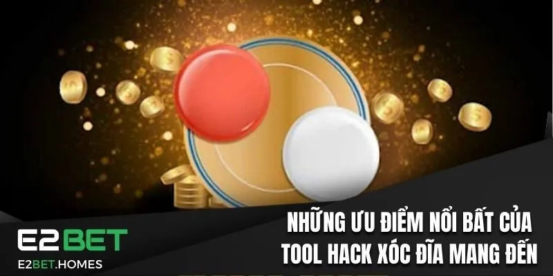 Những ưu điểm nổi bất của tool hack xóc đĩa mang đến